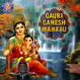 Gauri Ganesh Manau