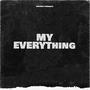 My Everything (Explicit)