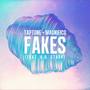 Fakes (feat. K.B. Starr)