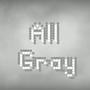 All Gray