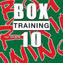 Box Training 10