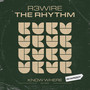 The Rhythm