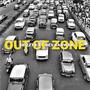 Out of Zone (feat. Dev Kanwar) [Explicit]