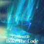 Boke the Code (Explicit)