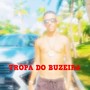 Tropa do Buzeira (Explicit)