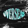 Overseas (Explicit)