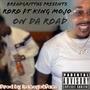 On da road (feat. King mojo) [Explicit]