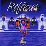 Reflexes (Explicit)