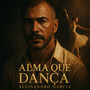 Alma que dança (Acoustic)