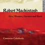 Robert Mackintosh: Airs, Minuets, Gavotts and Reels