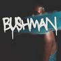 BUSHMAN (Explicit)