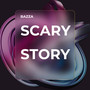 Scary Story