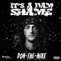 It's a Dam Shame (Explicit)