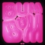 Bum Bum (Explicit)