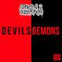 Devils & Demons (Explicit)