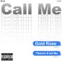 Call Me (There's Alot Mo') [Explicit]