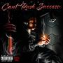 Cant Rush Success (Explicit)