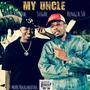 My Uncle (feat. Jaqsoul Rsa, John Bestow, Sugar & Bengza SA) [Explicit]