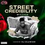 Street Credibility Mixtape (Dj Mix)