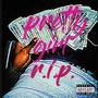 pretty girls r.i.p (Explicit)