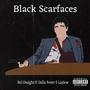 Black Scarfaces (Explicit)