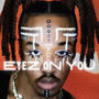 Eyez On You