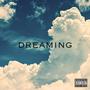 Dreaming (Explicit)