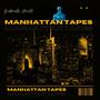 Manhattan Tapes (Explicit)