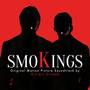 smoKings (Original Motion Picture Soundtrack)