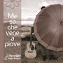 Me sa che vene a piove (Explicit)