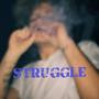 Struggle (Explicit)