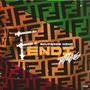 Fendi music (Explicit)