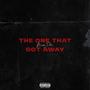 The One That Got Away (Explicit)