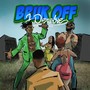 Bruk Off (Explicit)