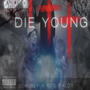 Die Young (feat. CONOBLY) [Explicit]