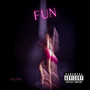 Fun (Explicit)