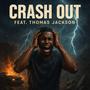 Crash Out (feat. Thomas Jackson)