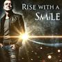 Rise with a Smile (feat. Zayne Archer)