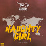 Naughty Girl (Explicit)