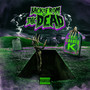 Back From The Dead (Explicit)