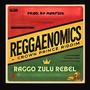 Reggaenomics (Morfius Remix)