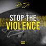 Stop The Violence (Explicit)