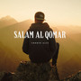 SALAM AL QOMAR (Explicit)