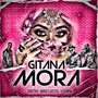 Gitana Mora (Explicit)