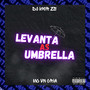 Levanta as Umbrella (Explicit)