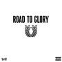 Road To Glory (Explicit)