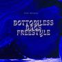 Bottomless Bags Freestyle (Explicit)