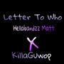 Letter To Who (Explicit)