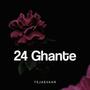 24 Ghante