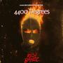 4400 Degrees (Explicit)